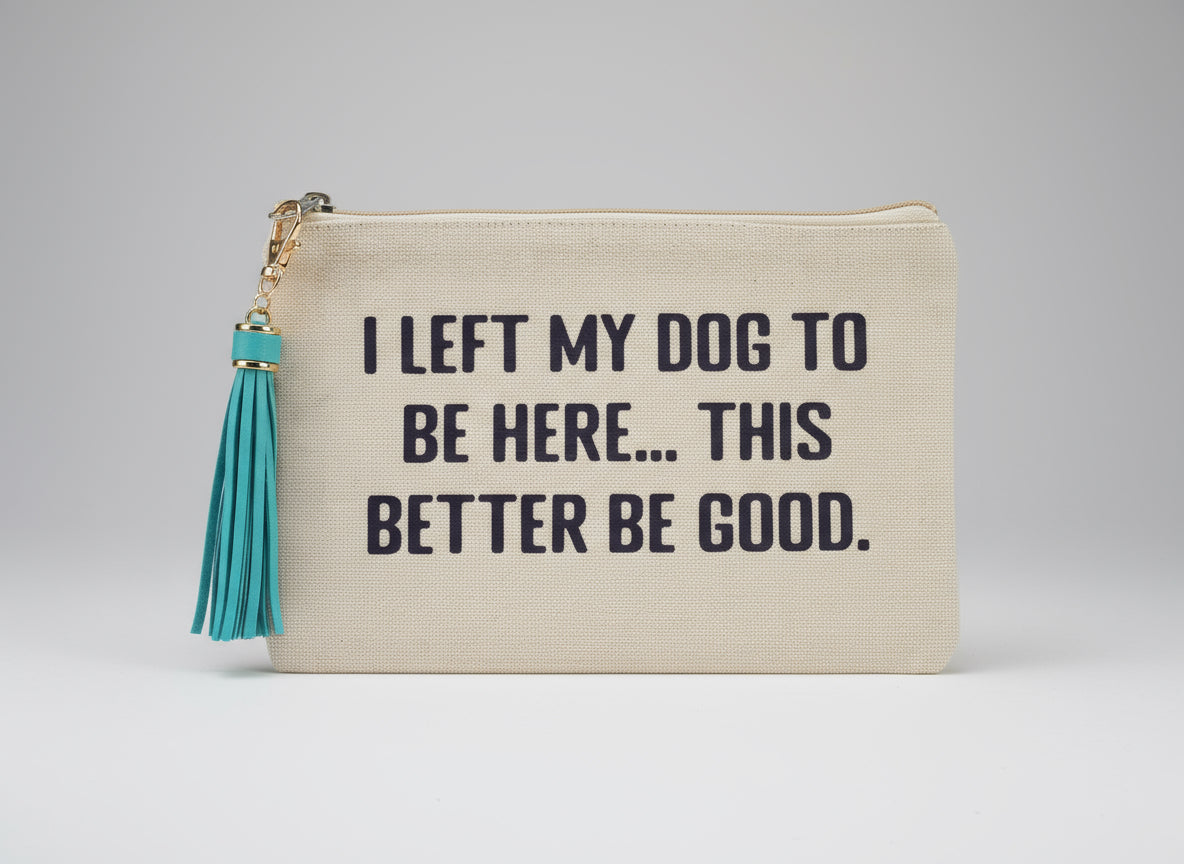 Medium Canvas Dog Quote Canvas Pouch
