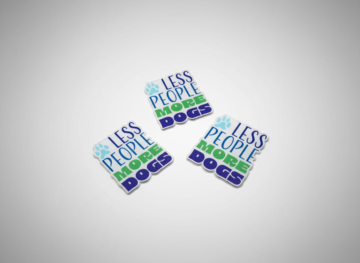 Less People More Dogs Acrylic Magnet